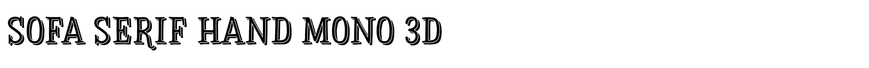 Sofa Serif Hand Mono 3D